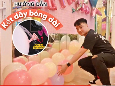 Cách kết dây bong bóng dài bằng cuộn dây nhựa có lỗ định hình giá chỉ 10k - By Tâm Nguyễn Decor
