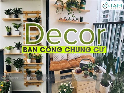 Mê mẩn trước những ý tưởng trang trí ban công chung cư đẹp mắt