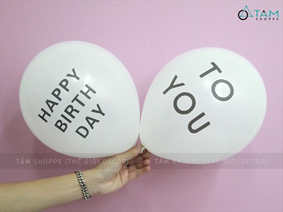 Set 05 bóng cao su trắng in chữ Happy birthday - to you đen ĐK25cm BBCS-HPBD-01