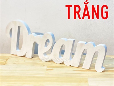 Chữ gỗ DREAM dính liền 15x40cm CHU-GO-04